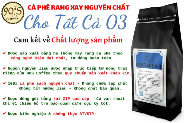 90S Coffee cam kết chất lượng sản phẩm 